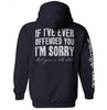 If I've Ever Offended You I'm Sorry by Shield Republic