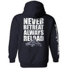 Never Retreat Always Reload by Shield Republic