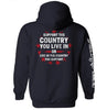 Support The Country You Live In by Shield Republic