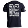 Don't Take My Tools by Shield Republic