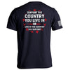 Support The Country You Live In by Shield Republic