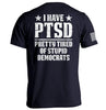 I Have PTSD by Shield Republic