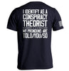I Identify As A Conspiracy Theorist by Shield Republic