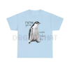 "New Year Same Baka Life" Penguin T-Shirt by Dog Mom Hat