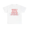 "No Bush" Statement T-Shirt - Bold Humor Graphic Tee, Political or Grooming Joke Shirt