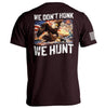 We Don't Honk We Hunt by Shield Republic