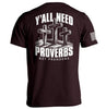 Y'all Need Proverbs Not Pronouns by Shield Republic
