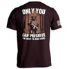 Only You can Preserve the the Right to Bear Arms by Shield Republic