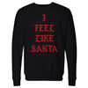 Christmas I Feel Like Santa WHT by 500 LEVEL