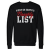 Christmas First On Santa's Naughty List WHT by 500 LEVEL