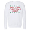 Christmas This Is My Christmas Shirt by 500 LEVEL