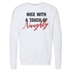 Christmas Nice With A Touch Of Naughty by 500 LEVEL