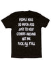 People Kiss So Much Ass | Tee by Luckless Outfitters