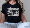 Please Stop Talking by The Neeley Design Co Wholesale
