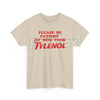 "Please Be Patient" Funny T-Shirt - Sarcastic Slogan Tee, "Mom Took All The Patience" Humor Shirt