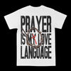 Prayer Is My Love Language Graphic Tee by Obsessed with graphic tees