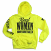 Real Women Don't Have Balls Hoodie by Luckless Outfitters