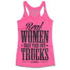 Real Women Drive Their Own Trucks Tank Top by Luckless Outfitters