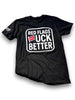 Red Flags Fuck Better Tee by Luckless Outfitters