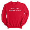 Feeling Great Again (Front) by Shield Republic