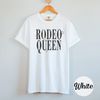 Rodeo Queen Tee Shirt by Hey Jude Graphic Tees