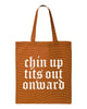 Chin Up Tote by Anchored Grace Boutique