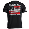 We Are Not Descended From Fearful Men by Shield Republic