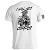 I Will Not Comply by Shield Republic