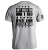 My Rights Don't End Where Your Feelings Begin by Shield Republic