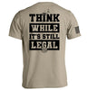 Think While it's still Legal by Shield Republic