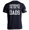 Saturdays Are For The Dads by Shield Republic