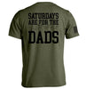 Saturdays Are For The Dads by Shield Republic