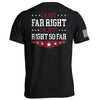 I'm Not Far Right I'm Just Right So Far by Shield Republic