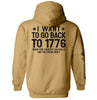 I Want To Go Back To 1776 by Shield Republic