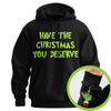 Sarcastic "Christmas You Deserve" Middle Finger Hoodie by Dog Mom Hat