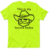 My Second Rodeo - Safety Yellow T-Shirt by Armed American Supply