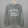 Baseball Is My Favorite Season by Ivy + Cloth