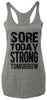 Today SSore TRONG Tomorrow Workout Tank Top Gray