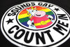 Sounds Gay Count Me In Tee by Luckless Outfitters