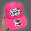 Sounds Like Bullshit To Me Trucker Hat by Luckless Outfitters