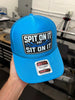 Spit On It and Sit On It Foam Trucker Hat by Luckless Outfitters