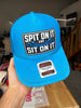 Spit On It and Sit On It Foam Trucker Hat by Luckless Outfitters