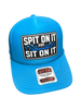 Spit On It and Sit On It Foam Trucker Hat by Luckless Outfitters
