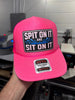 Spit On It and Sit On It Foam Trucker Hat by Luckless Outfitters