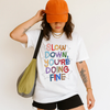 You're Doing Fine Tee Shirt by Hey Jude Graphic Tees