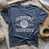 Support Local Hookers T-shirt by YarnMerch