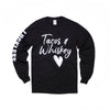 Tacos and Whiskey Long Sleeve by Luckless Outfitters