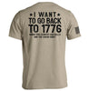 I Want To Go Back To 1776 by Shield Republic