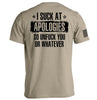 I Suck at Apologies by Shield Republic