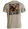 We Don't Honk We Hunt by Shield Republic